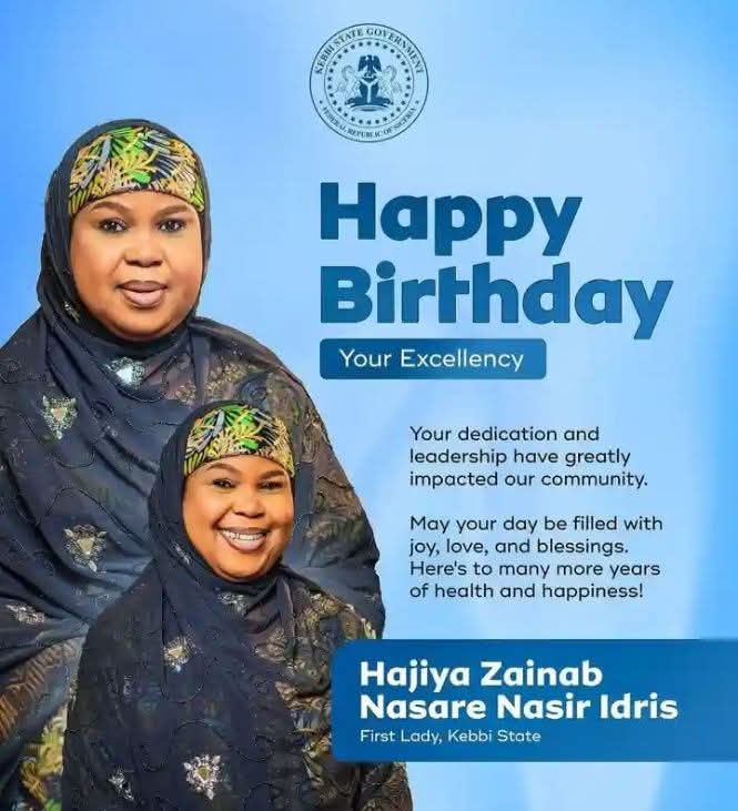 Happy Birthday Your Excellency, Hajia Zainab Nasir Idris Kauran Gwandu.